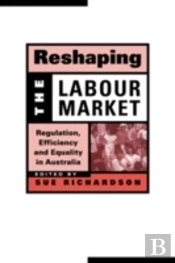 Reshaping The Labour Market