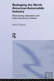 Reshaping The North American Automobile Industry