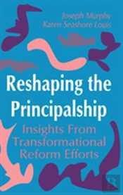 Reshaping The Principalship