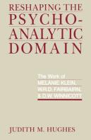 Reshaping The Psychoanalytic Domain