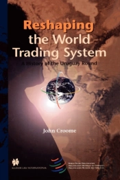 Reshaping The World Trading System