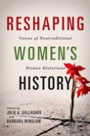 Reshaping Women'S History