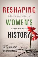 Reshaping Women'S History