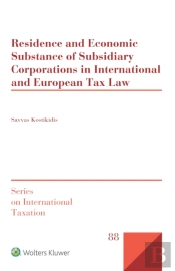 Residence And Economic Substance Of Subsidiary Corporations In International And European Tax Law