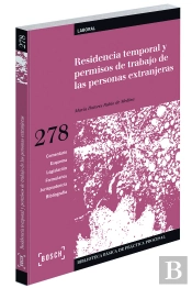 Residencia Temporal Y Permisos De Trabajo De Las Personas Extranjeras
