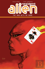 Resident Alien Volume 4: The Man With No Name