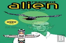 Resident Alien Volume 6: Your Ride'S Here