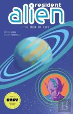 Resident Alien Volume 8: The Book Of Life