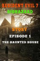 Resident Evil 7 Story