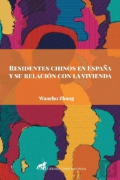 Residentes Chinos En Espana Y Su Relacion Con La Vivienda