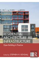 Residential Architecture As Infrastructure