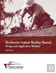 Residential Asphalt Roofing Manual Design And Application Methods