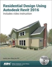 Residential Design Using Autodesk Revit 2016
