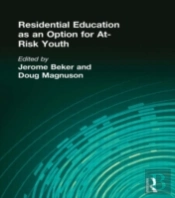 Residential Education As An Option For At-Risk Youth