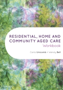 Bertrand.pt - Residential, Home, And Community Aged Care Workbook 1st Edition