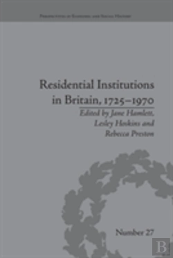 Bertrand.pt - Residential Institutions In Britain, 1725â€“1970