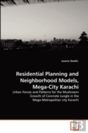 Residential Planning And Neighborhood Models, Mega-City Karachi