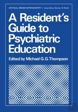 Bertrand.pt - Resident'S Guide To Psychiatric Education