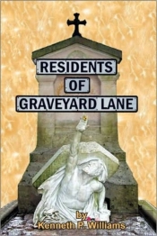 Residents Of Graveyard Lane
