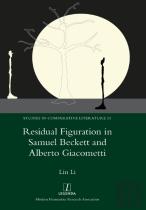 Residual Figuration In Samuel Beckett And Alberto Giacometti