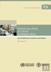 Residue Evaluation Of Certain Veterinary Drugs