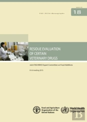Residue Evaluation Of Certain Veterinary Drugs