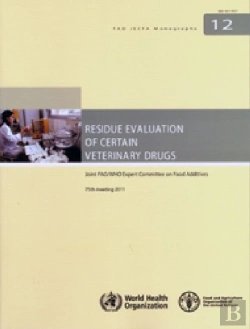 Bertrand.pt - Residue Evaluation Of Certain Veterinary Drugse