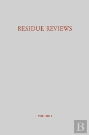 Residue Reviews / Ruckstands-Berichte