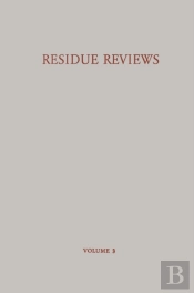Residue Reviews / Ruckstands-Berichte