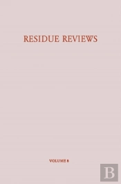 Residue Reviews / Ruckstands-Berichte