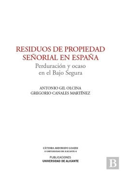 Bertrand.pt - Residuos De Propiedad Señorial En España