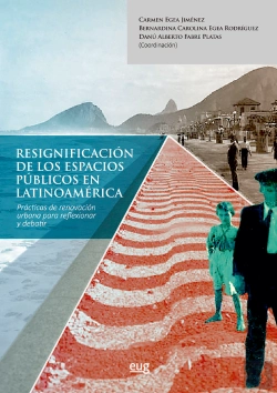 Bertrand.pt - Resignificacion De Los Espacios Publicos En Latinoamerica