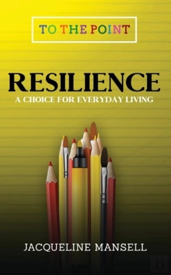 Bertrand.pt - Resilience: A Choice For Everyday Living