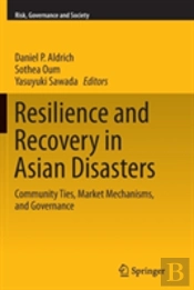 Resilience And Recovery In Asian Disasters