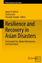 Resilience And Recovery In Asian Disasters