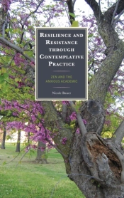 Resilience And Resistance Through Contemplative Practice