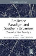 Resilience And Southern Urbanism