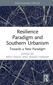 Resilience And Southern Urbanism