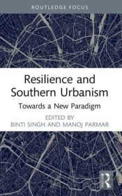 Resilience And Southern Urbanism