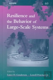 Resilience And The Behavior Of Large-Scale Systems