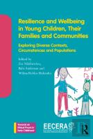 Resilience And Wellbeing In Young Children, Their Families And Communities