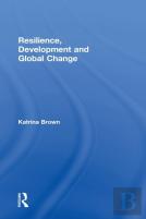 Resilience, Development And Global Change