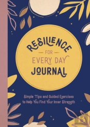Resilience For Every Day Journal