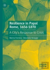 Resilience In Papal Rome, 1656-1870