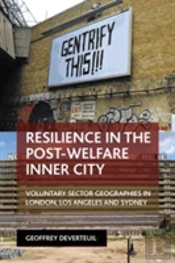 Resilience In The Post-Welfare Inner City
