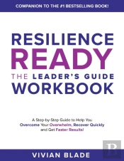 Resilience Ready: The Leader'S Guide Wor