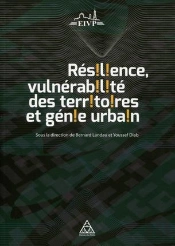 Résilience, Vulnérabilité Des Territoires Et Génie Urbain