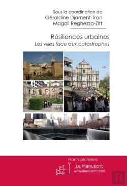 Bertrand.pt - Résiliences Urbaines ; Les Villes Face Aux Catastrophes