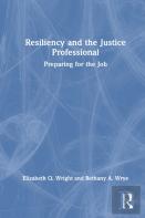 Resiliency And The Justice Professional