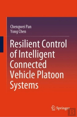 Bertrand.pt - Resilient Control Of Intelligent Connected Vehicle Platoon Systems